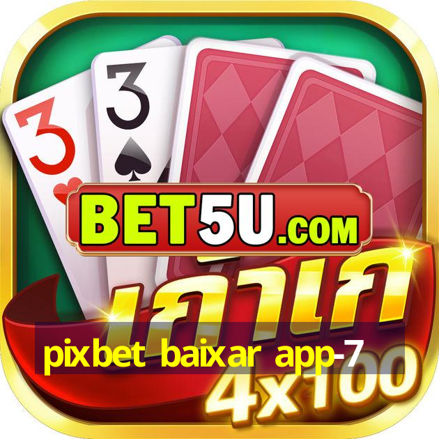 pixbet baixar app